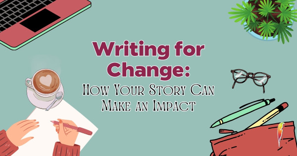 Writing for Healing Can Change Lives!